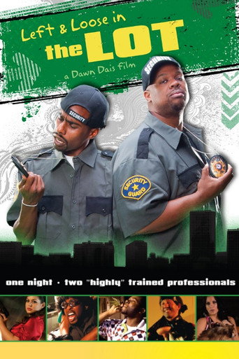 Left and Loose in THE LOT movie poster