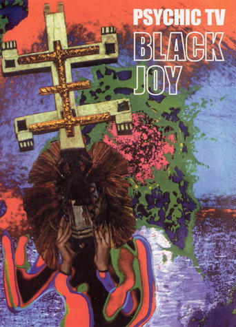 Psychic TV: Black Joy movie poster