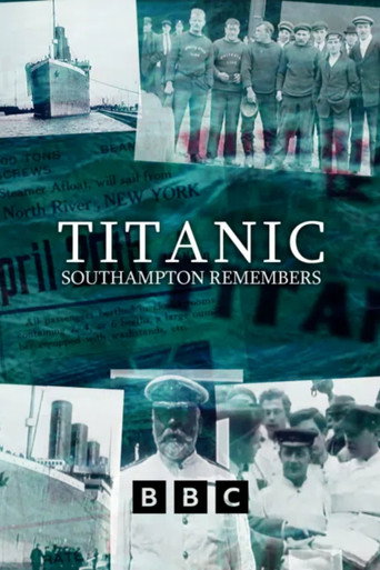 Titanic: Southampton Remembers movie poster