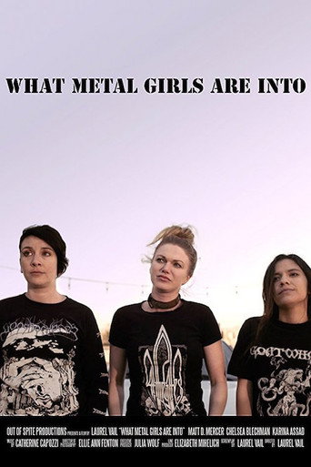 What Metal Girls Are Into movie poster