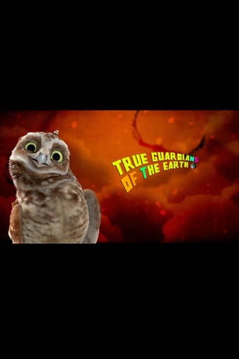 True Guardians of the Earth movie poster