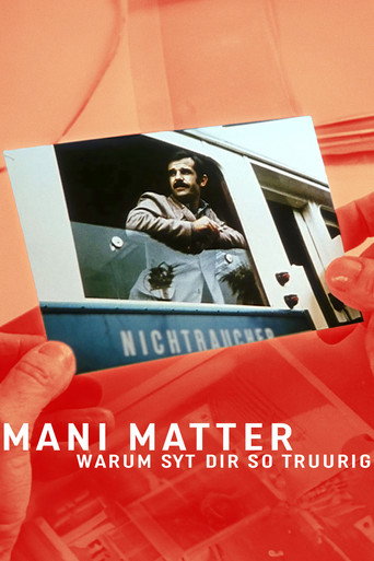 Mani Matter - Warum syt dir so truurig? movie poster