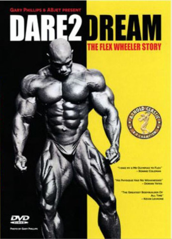 Dare2Dream: The Flex Wheeler Story movie poster