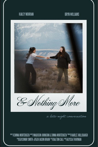 & Nothing More movie poster
