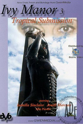 Ivy Manor 3: Tropical Submission movie poster
