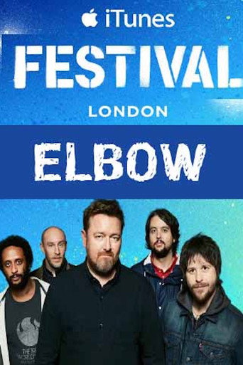 Elbow - iTunes festival 2014 movie poster