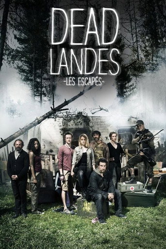 Dead Landes, les escapés movie poster