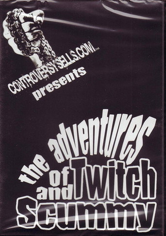 The Adventures of Twitch and Scummy movie poster