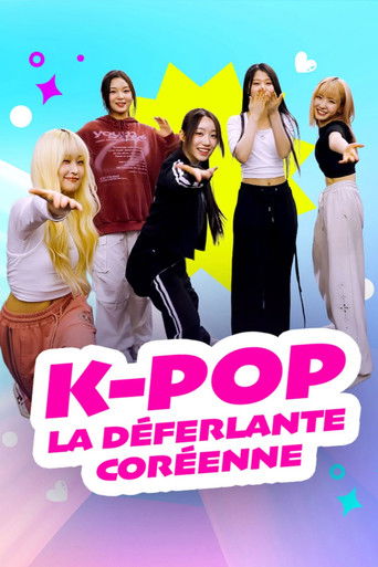 K-Pop La déferlante coréenne movie poster