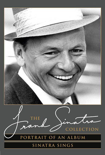 The Frank Sinatra Collection: Portrait of an Album & Sinatra Sings movie poster