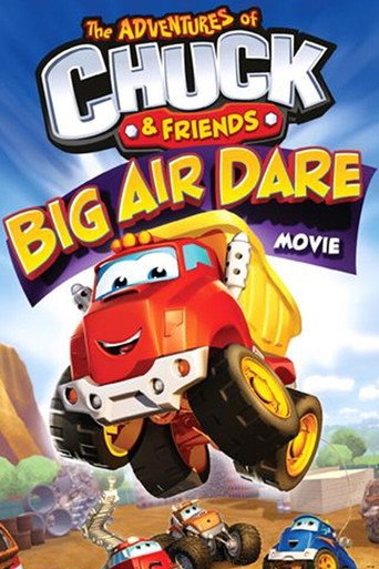 Chuck & Friends: Big Air Dare Movie movie poster