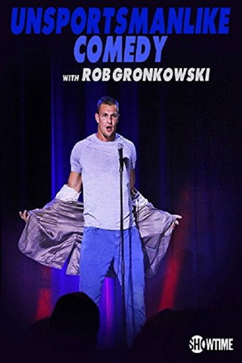 Unsportsmanlike Comedy with Rob Gronkowski movie poster