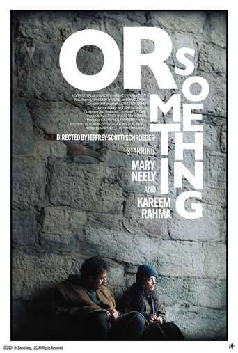 Or Something movie poster