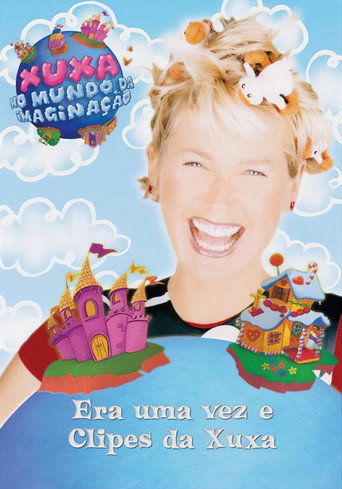 Era Uma Vez e Clipes da Xuxa movie poster