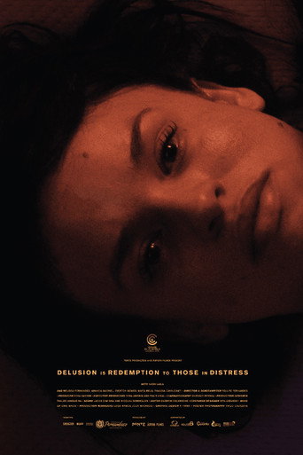 Delusion Is Redemption to Those in Distress movie poster