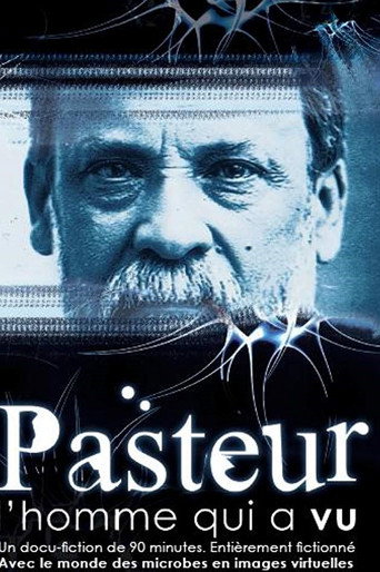 Pasteur, l'homme qui a vu movie poster