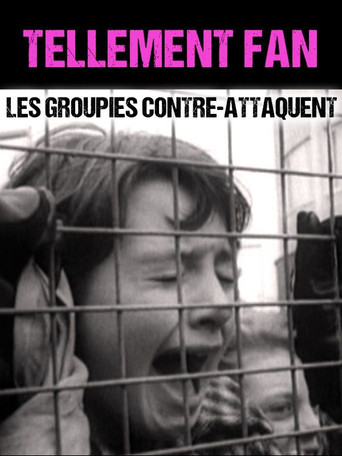 Tellement Fan - Les groupies contre-attaquent movie poster