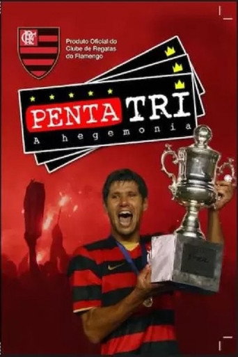 Flamengo Penta Tri - A Hegemonia movie poster