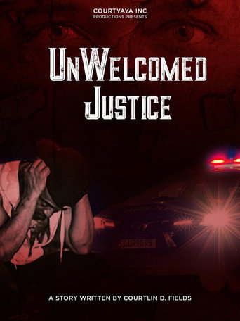 UnWelcomed Justice movie poster