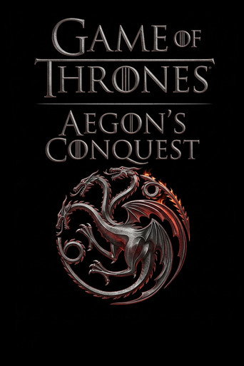 Game of Thrones: Aegon's Conquest movie poster