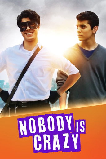 Nobody is Crazy movie poster