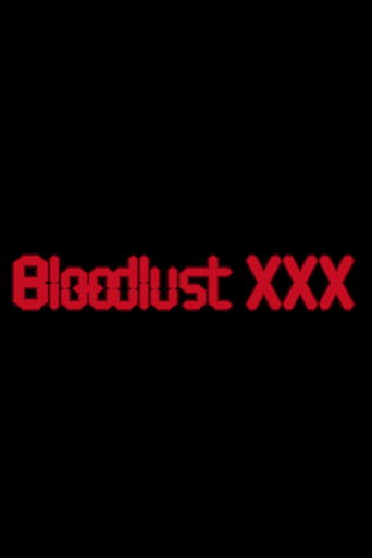 Bloodlust XXX movie poster