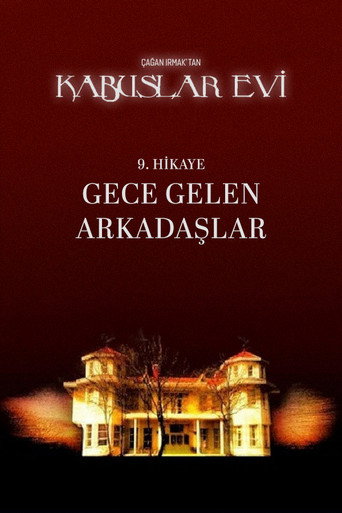 Kabuslar Evi: Gece Gelen Arkadaşlar movie poster