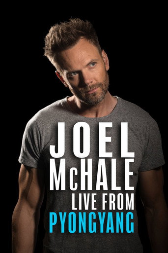 Joel McHale: Live from Pyongyang movie poster