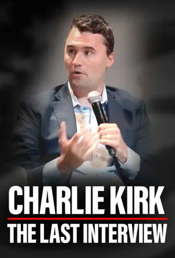 Charlie Kirk: The Last Interview movie poster