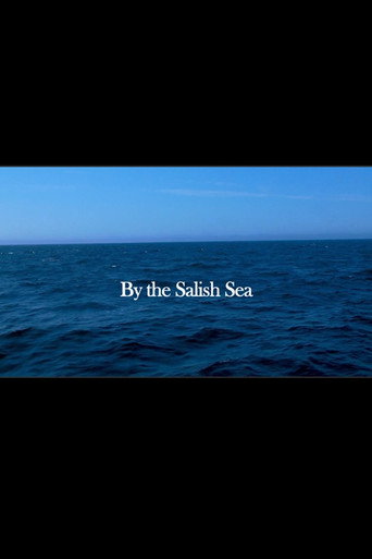 By the Salish Sea movie poster