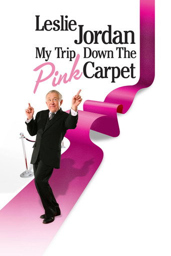 Leslie Jordan: My Trip Down the Pink Carpet movie poster