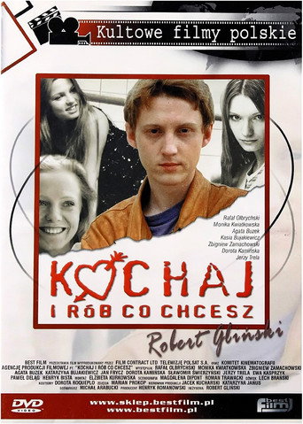 Love Me and Do Whatever You Want movie poster