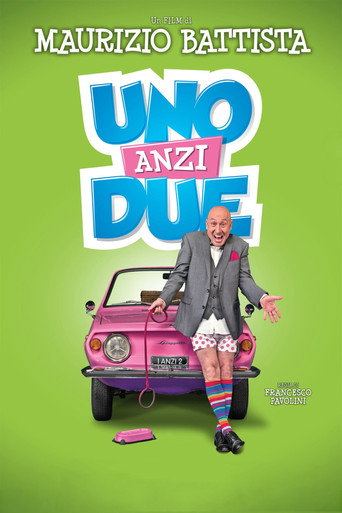 Uno, anzi due movie poster