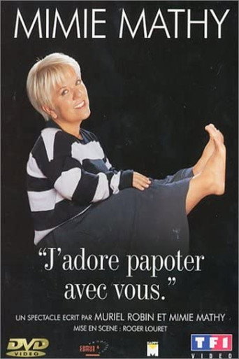 Mimie Mathy - J'adore papoter avec vous movie poster
