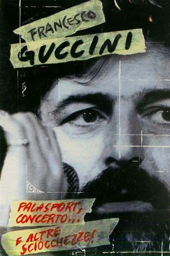 Francesco Guccini - Palasport, concerto... e altre sciocchezze! movie poster