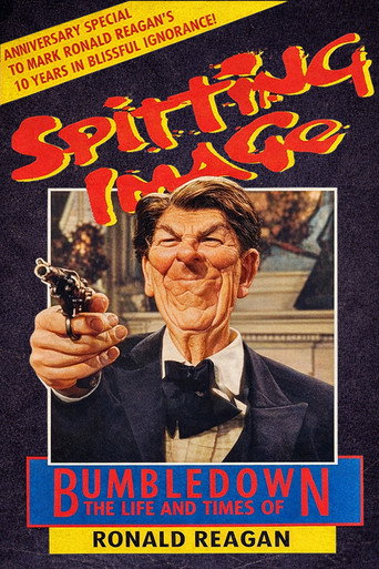 Spitting Image: Bumbledown – The Life and Times of Ronald Reagan movie poster