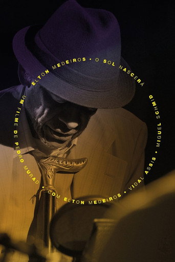 Elton Medeiros - Or the Sun Shall Be Born movie poster