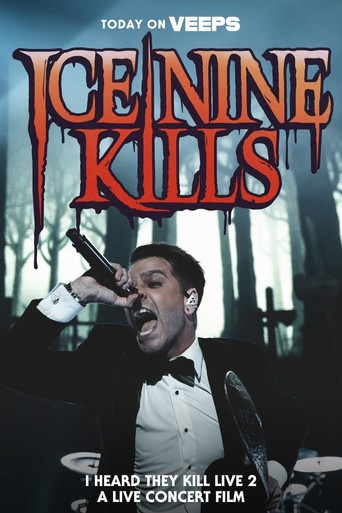 Ice Nine Kills - I Heard They Kill Live 2 movie poster