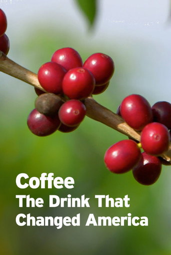 Coffee: The Drink That Changed America movie poster