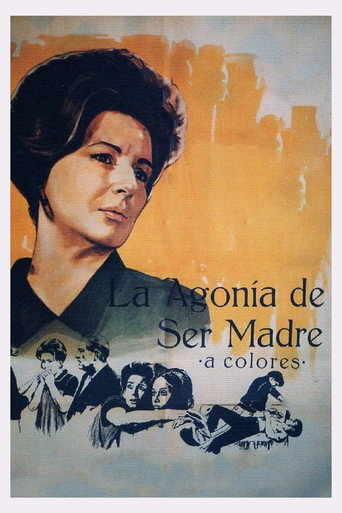 La agonía de ser madre movie poster