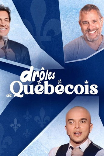 Drôles de Québecois movie poster