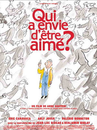 Qui a envie d'être aimé ? movie poster