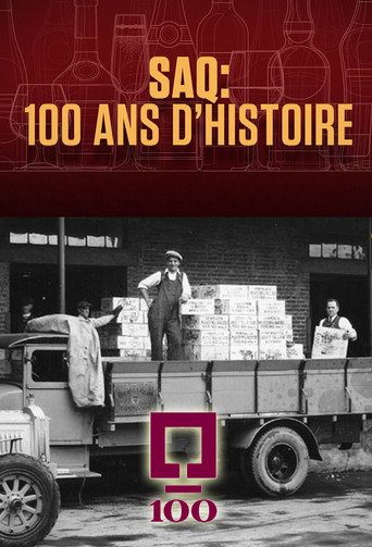 SAQ : 100 ans d’histoire movie poster