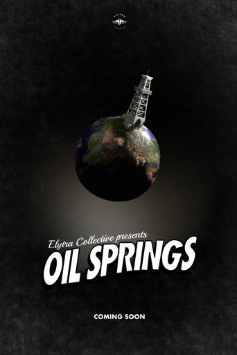 Oil Springs movie poster