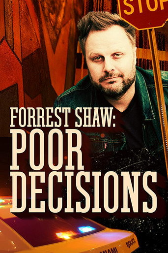 Forrest Shaw: Poor Decisions movie poster