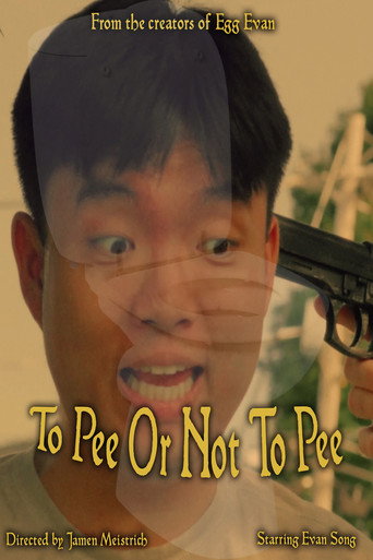 To Pee or Not To Pee movie poster