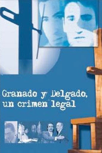 Granados y Delgado. Un crimen legal movie poster