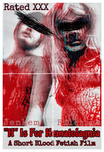 "H" Is For Hematolagnia movie poster
