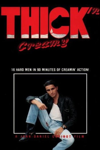 Thick 'n Creamy movie poster