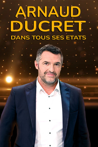 Arnaud Ducret dans tous ses états movie poster